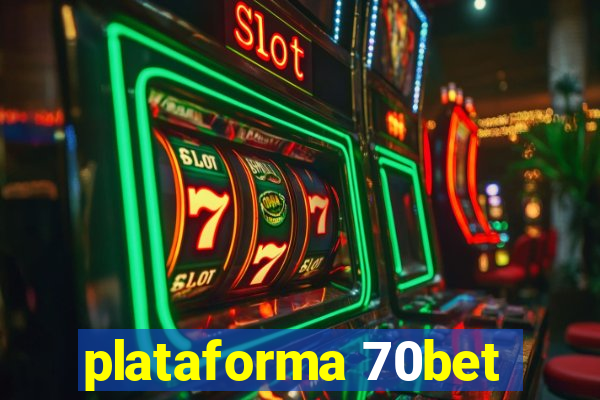 plataforma 70bet